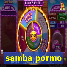 samba pormo